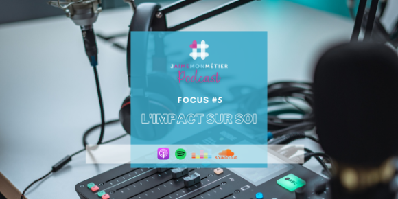 Podcast&nbsp;: l'impact du métier sur soi, raconté par les travailleurs du Non-Marchand